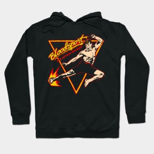 Bloodsport it's action packed Hoodie